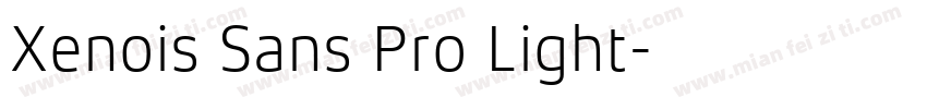 Xenois Sans Pro Light字体转换